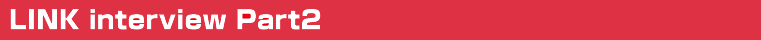LINK interview Part1